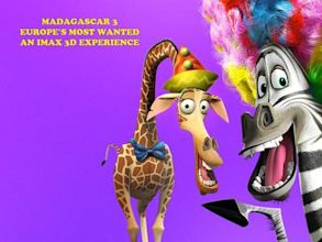 Madagascar 3: Europe's Most Wanted