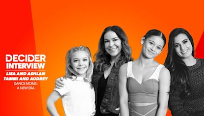 'Dance Moms: A New Era' cast shares just how real all that onscreen drama actually is