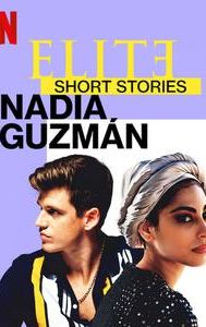 Elite Short Stories: Nadia Guzmán