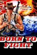 Born to Fight (1989 film)