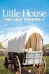 Little House: The Last Farewell