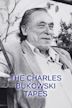 The Charles Bukowski Tapes