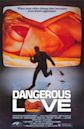 Dangerous Love (1988 film)