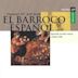 Barroco Español: Spanish Secular Music, c.1640-1700