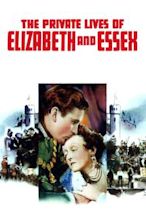 The Private Lives of Elizabeth and Essex