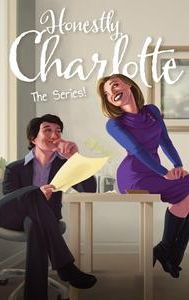 Honestly Charlotte: The Series