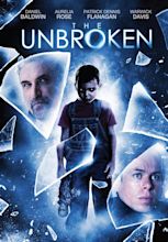 The Unbroken (2012) - IMDb
