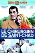 Le chirurgien de Saint-Chad