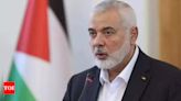 Hamas chief Ismail Haniyeh assassinated in Iran - Times of India