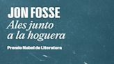Jon Fosse: Ales junto a la hoguera