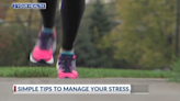 2 your health: simple tips to manage your stress
