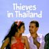 Thieves in Thailand