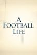 A Football Life