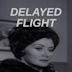 Delayed Flight (film)