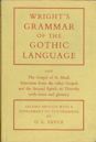 Grammar of the Gothic Language (Oxford University Press Academic Monograph Reprints)