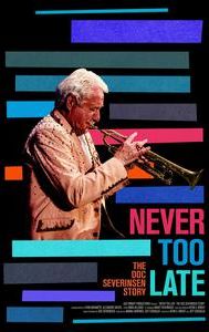 Never Too Late: The Doc Severinsen Story