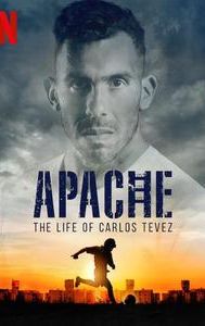 Apache: The Life of Carlos Tevez