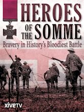 Heroes of the Somme (2015) - Posters — The Movie Database (TMDB)