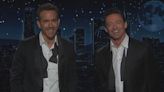 Hugh Jackman and Ryan Reynolds host Jimmy Kimmel Live