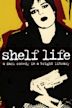 Shelf Life