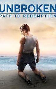 Unbroken: Path to Redemption