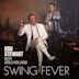 Swing Fever