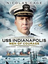 USS Indianapolis: Men of Courage