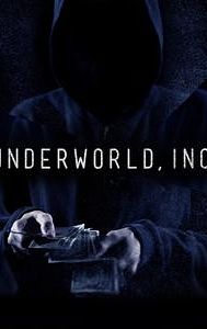 Underworld, Inc.