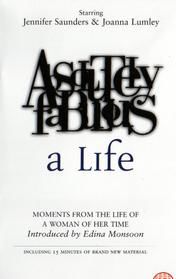 Absolutely Fabulous: A Life