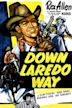 Down Laredo Way