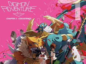 Digimon Adventure tri. Part 5: Coexistence