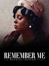 Remember Me: The Mahalia Jackson Story