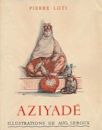 Aziyadé : suivi de Fantôme d'Orient