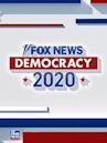 Fox News Democracy 2020: Election Coverage