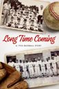 Long Time Coming: A 1955 Baseball Story