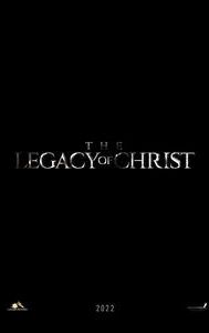 The Legacy of Christ | Drama