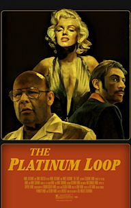 The Platinum Loop | Thriller