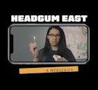 Headgum East