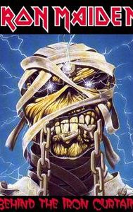 Iron Maiden: Behind the Iron Curtain