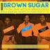 I'm in Love with a Dreadlocks: Brown Sugar and the Birth of Lovers Rock 1977-80