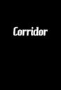 Corridor - IMDb