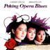 Peking Opera Blues