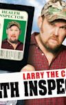 Larry the Cable Guy: Health Inspector