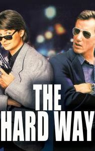 The Hard Way (1991 film)