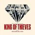 King of Thieves [Original Motion Picture Soundtrack]