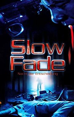 Slow Fade