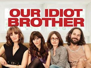 Our Idiot Brother