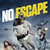 No Escape (2015 film)