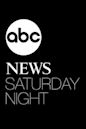 ABC News Saturday Night