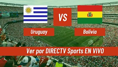 DIRECTV Sports En Vivo - dónde ver partido Uruguay vs. Bolivia por TV y DGO Online